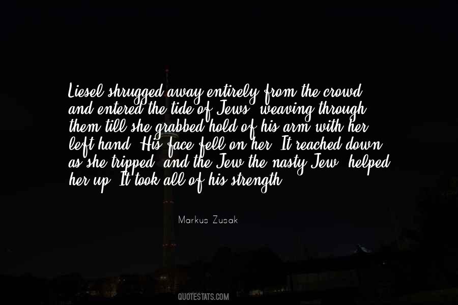 Hold His Hand Quotes #1671286