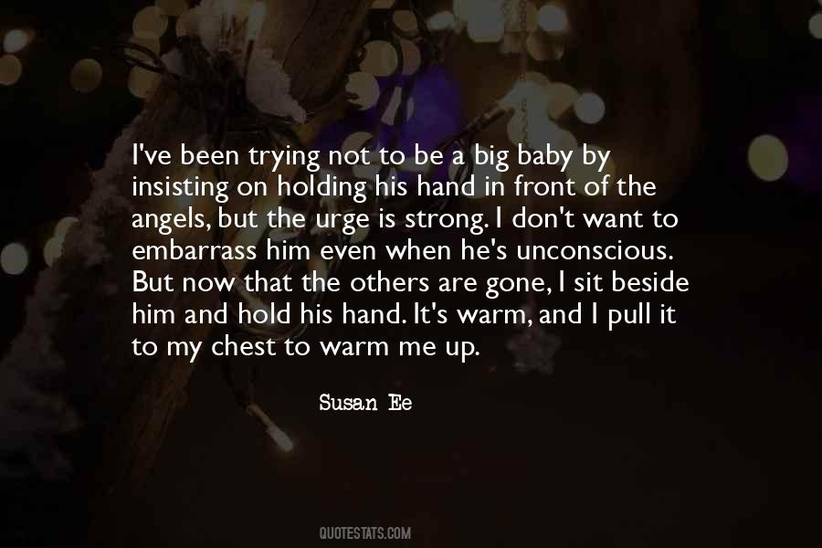 Hold His Hand Quotes #414600