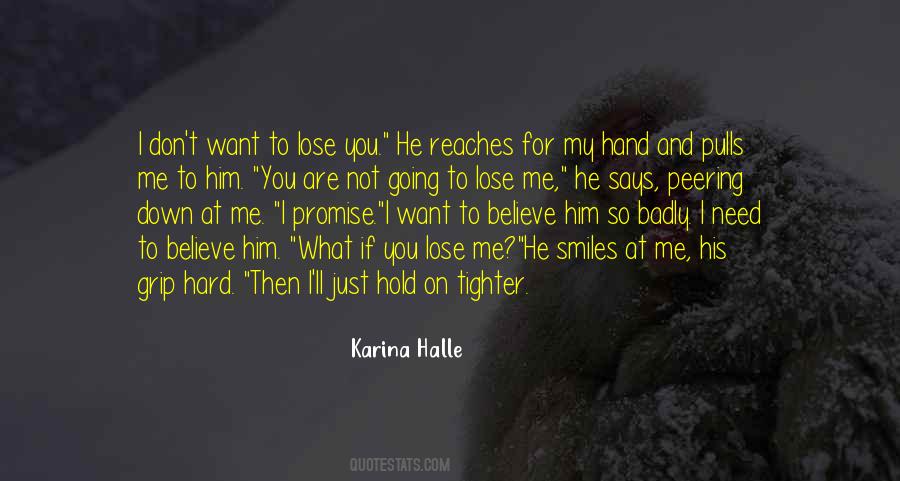 Hold His Hand Quotes #606217