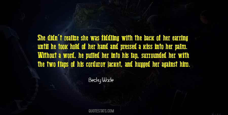 Hold His Hand Quotes #868471