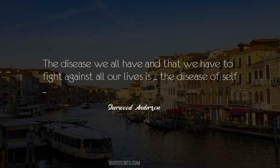 Disease Fight Quotes #1652233