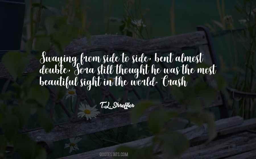 Most Beautiful In The World Quotes #1130542