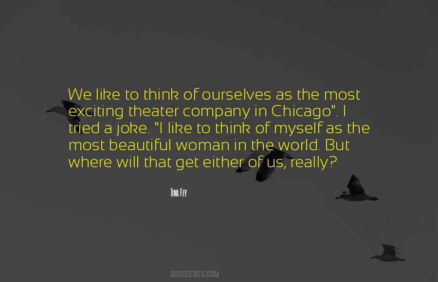 Most Beautiful In The World Quotes #828915