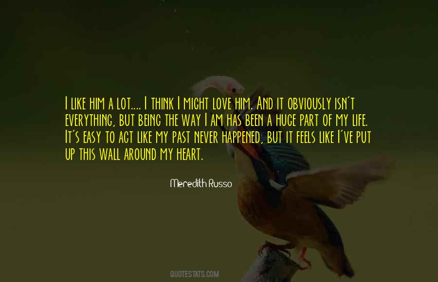 Wall Life Quotes #127021