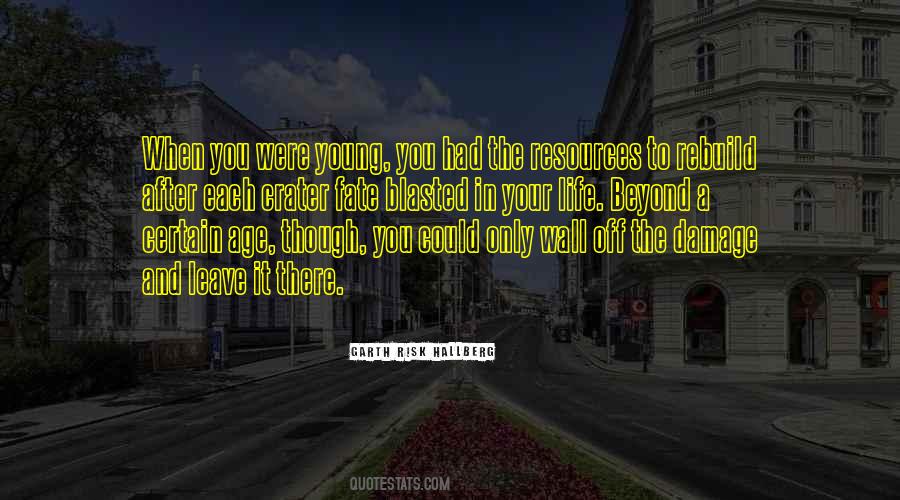 Wall Life Quotes #507607