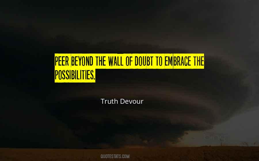 Wall Life Quotes #521067