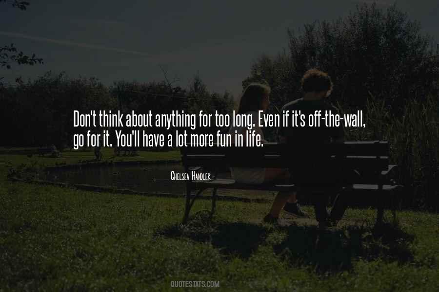 Wall Life Quotes #590418