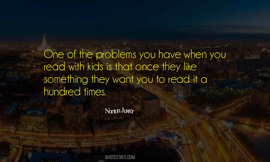 When They Want Something Quotes #1540153