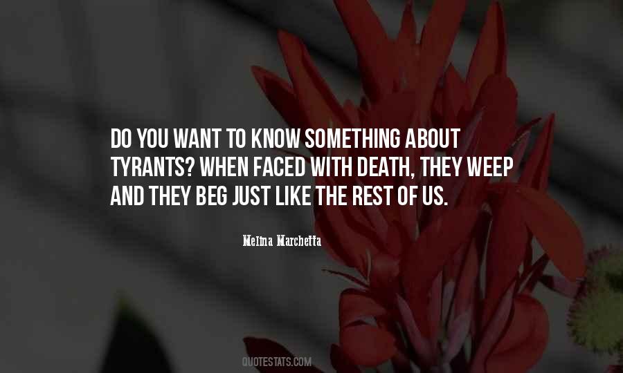 When They Want Something Quotes #1665962