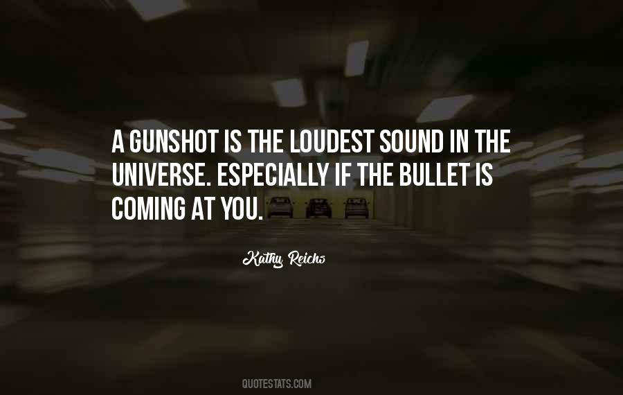 Gun Bullet Quotes #1133829