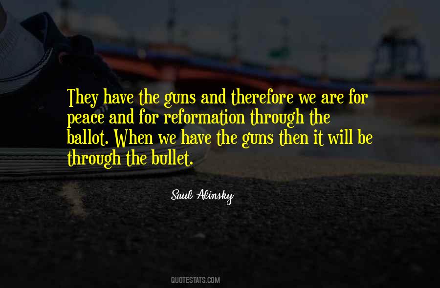 Gun Bullet Quotes #1761428