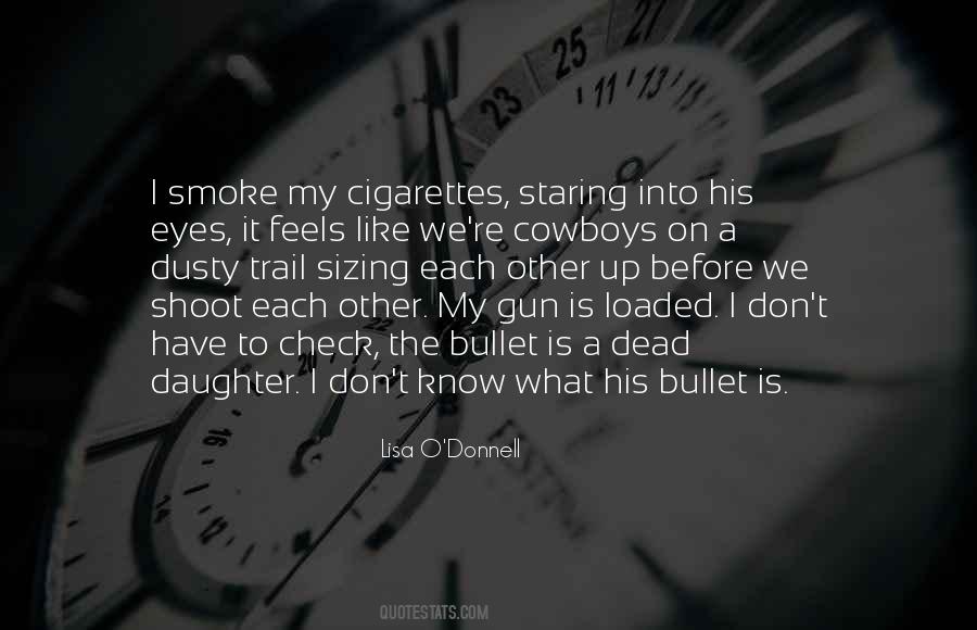 Gun Bullet Quotes #1851517