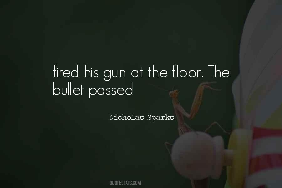 Gun Bullet Quotes #587299