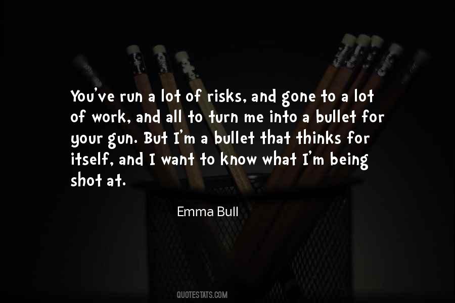 Gun Bullet Quotes #994375