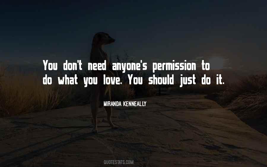 To Do What You Love Quotes #523207