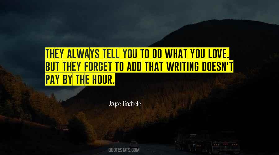 To Do What You Love Quotes #757234