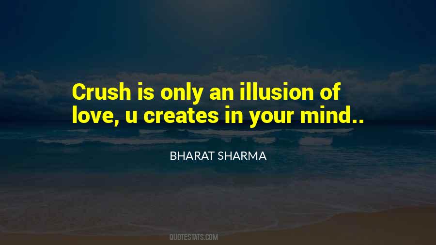 Quotes About Illusion Of Love #1649764