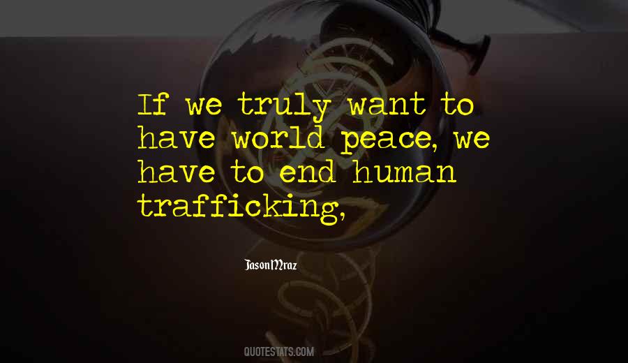 End Human Trafficking Quotes #1781133