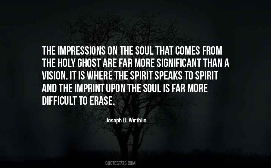 Holy Soul Quotes #1766398
