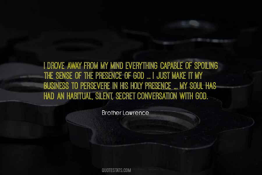 Holy Soul Quotes #1872415