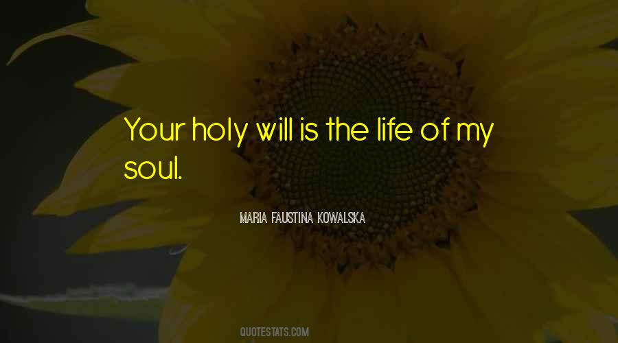 Holy Soul Quotes #700871