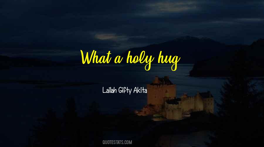 Holy Soul Quotes #748301
