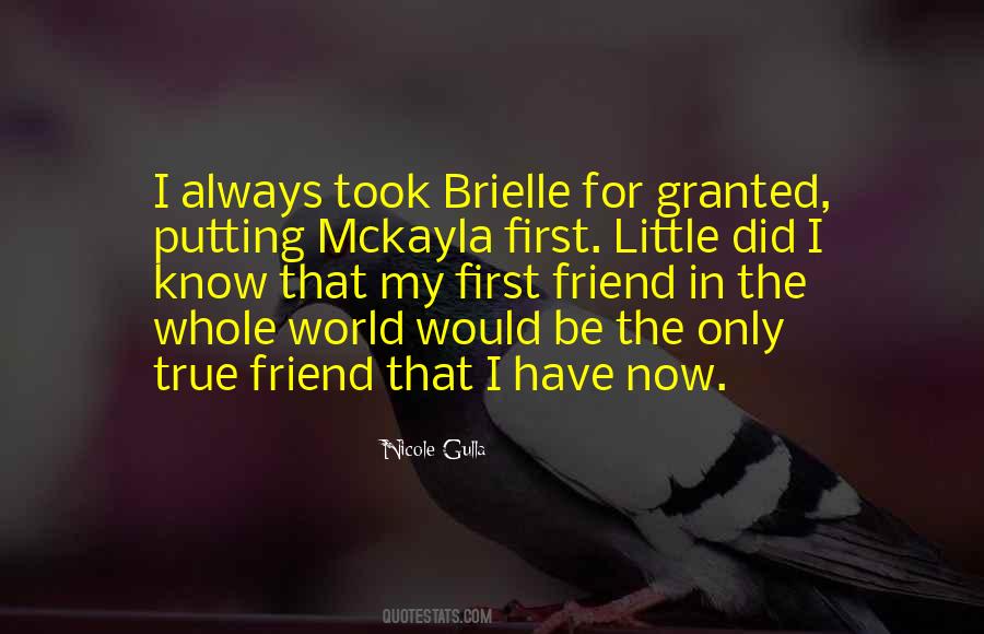 First Friend Quotes #498652
