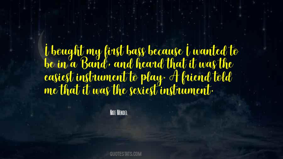 First Friend Quotes #588004