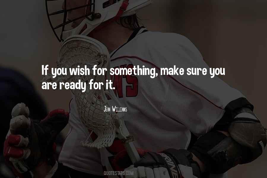 Ready For It Quotes #1680158