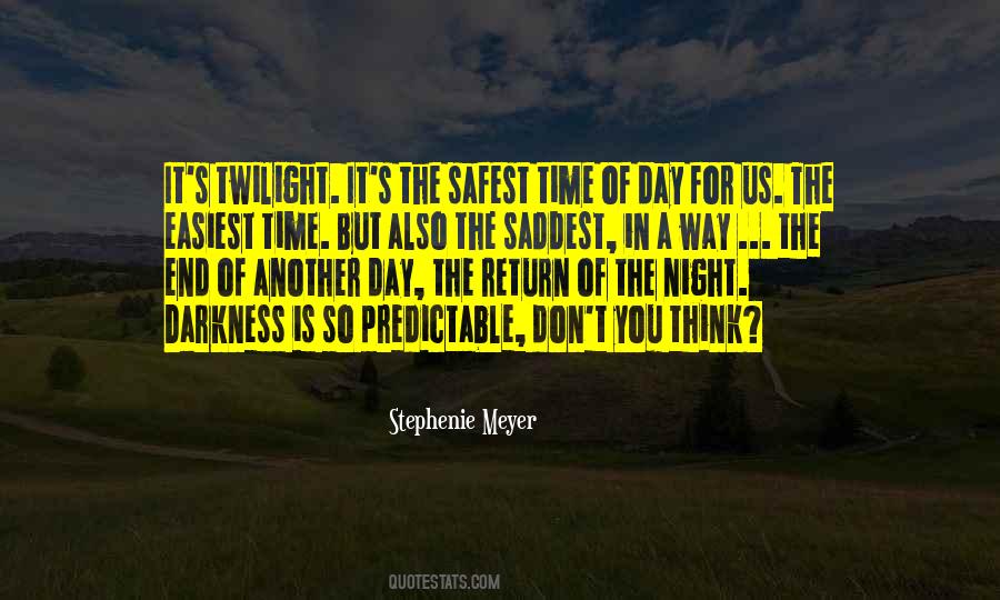 End Of Another Day Quotes #212845