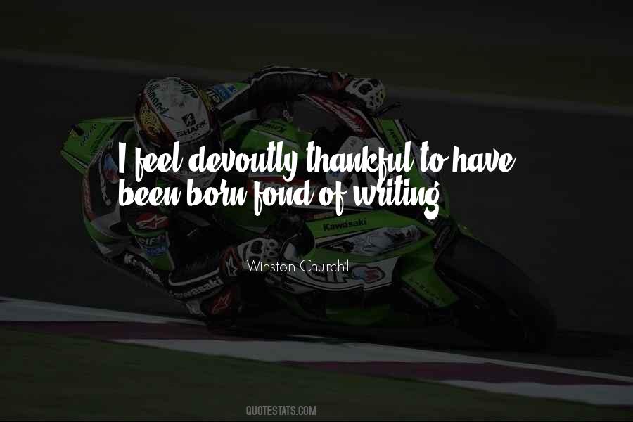 You Should Be Thankful Quotes #54763