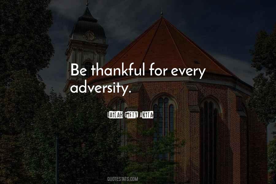 You Should Be Thankful Quotes #68211