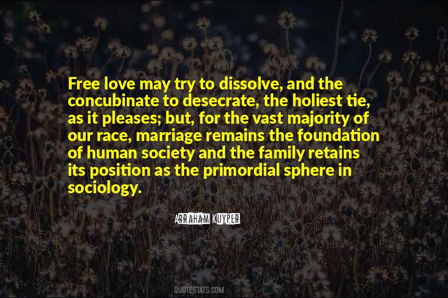 Family Is The Foundation Of Society Quotes #1415475