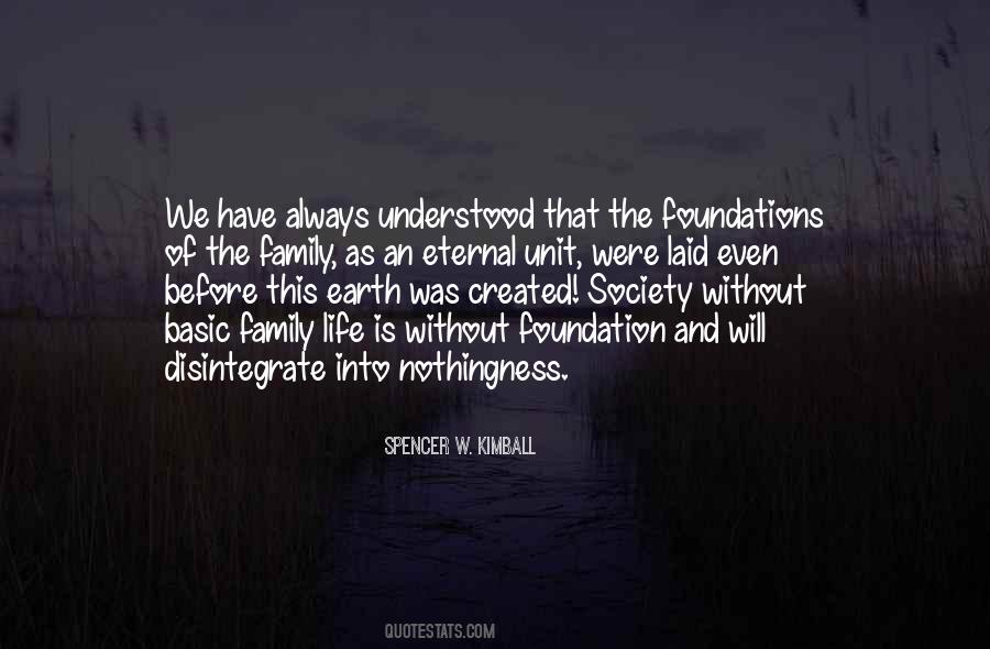 Family Is The Foundation Of Society Quotes #1805444