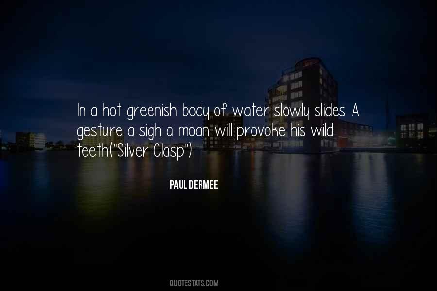 Body Of Water Quotes #1607861