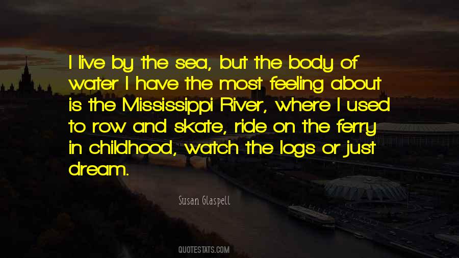 Body Of Water Quotes #518026