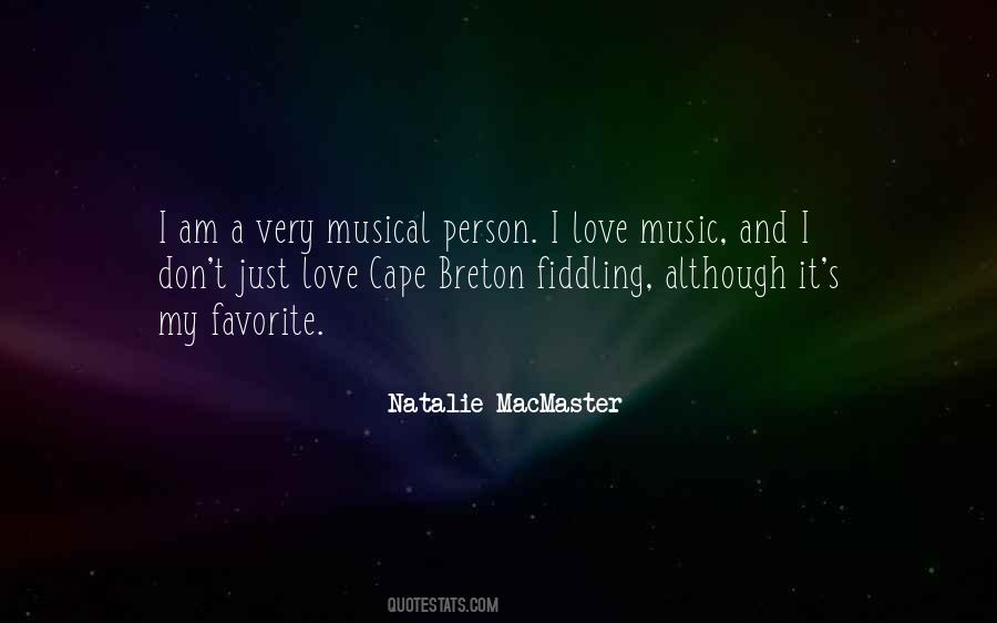 Love Music Quotes #1389219