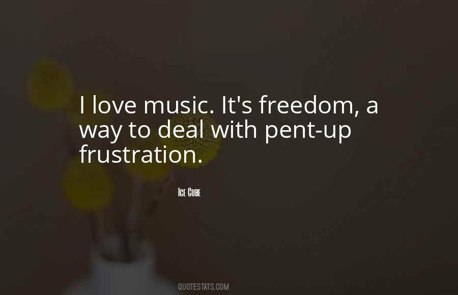Love Music Quotes #1495977
