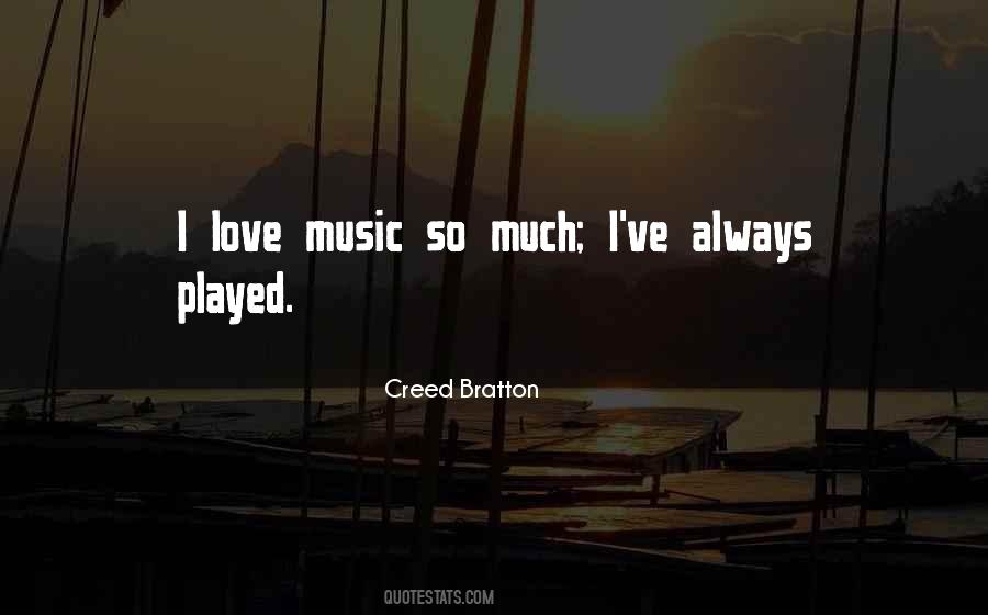 Love Music Quotes #1773491