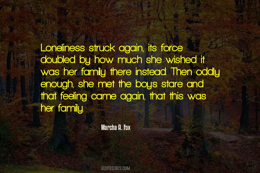 Family Feeling Quotes #1313807