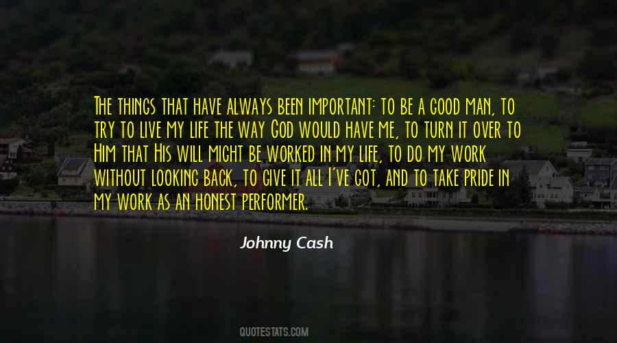 The Way I Live My Life Quotes #1663314