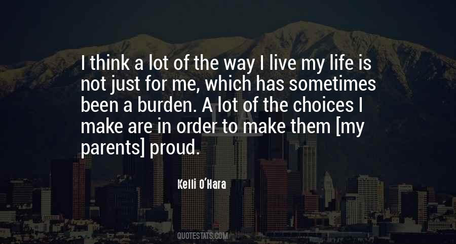 The Way I Live My Life Quotes #819169