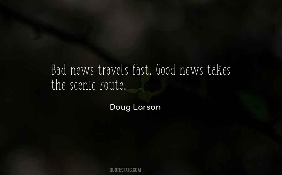 News Travels Fast Quotes #1538641