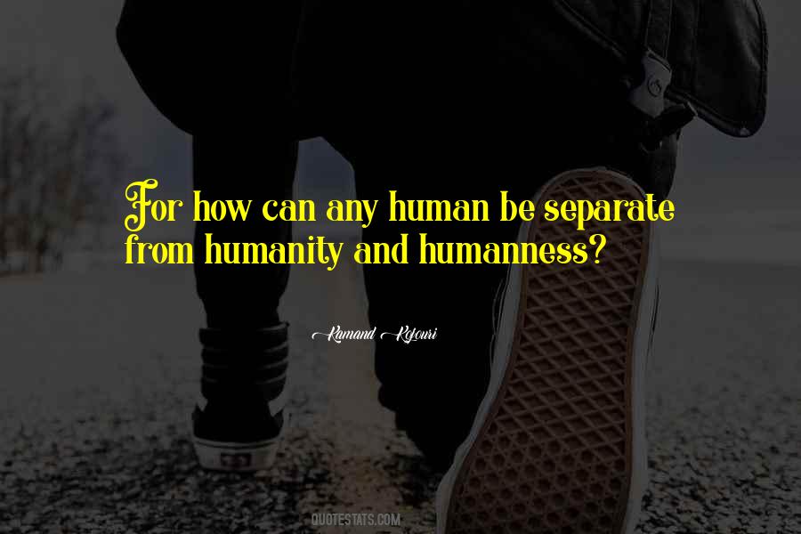 Quotes About Unity And Humanity #155325
