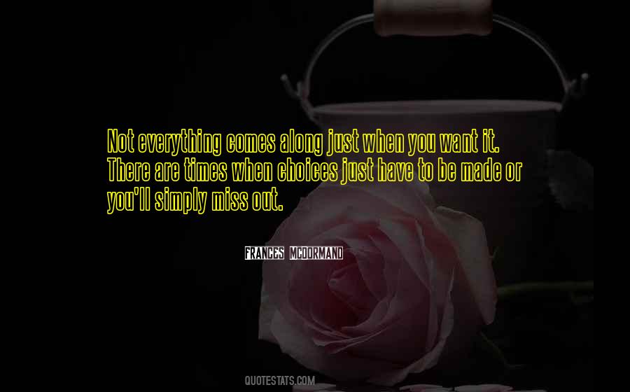You Are Missing Out Quotes #1086314