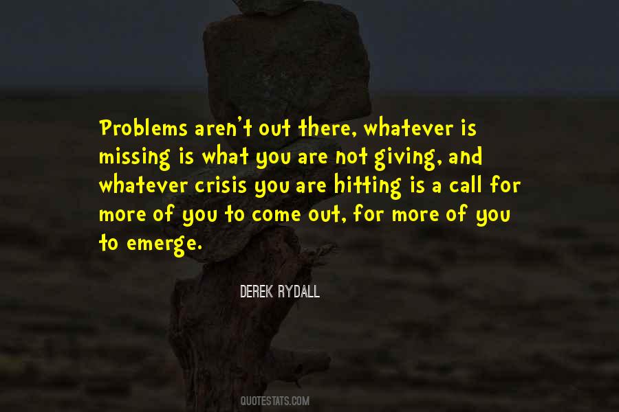 You Are Missing Out Quotes #964382