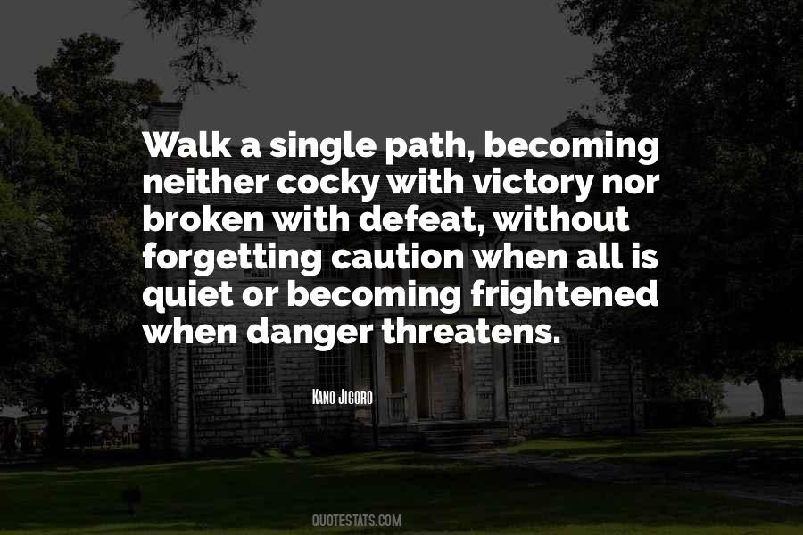 Walk In Victory Quotes #1167023