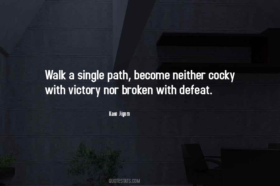 Walk In Victory Quotes #1231233
