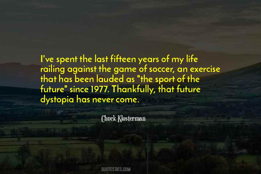 Life Sport Quotes #1517551