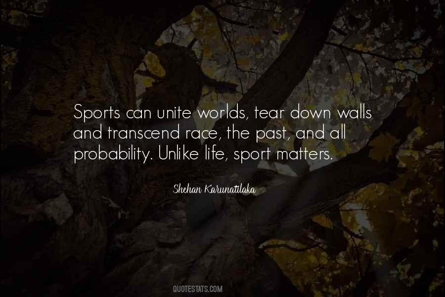 Life Sport Quotes #1518448